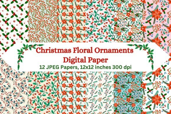Christmas Floral Ornaments Digital Paper: A Versatile Tool for Festive Creations